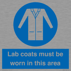 Lab coats must be worn in this area